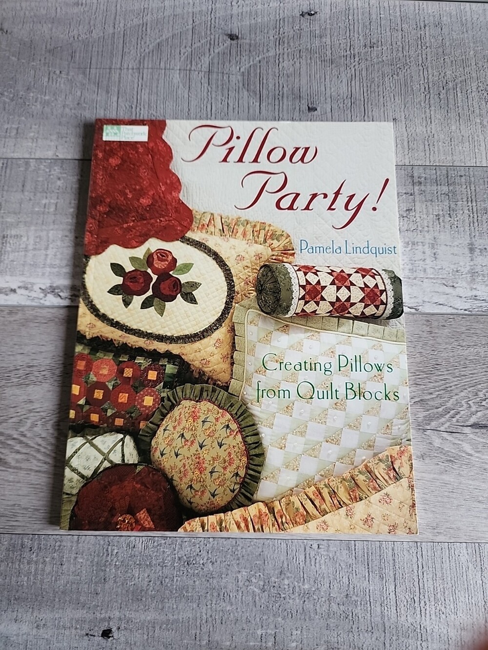 Pillow Party!: Creating Pillows from Quilt Blo... by Lindquist, Pamela Paperback